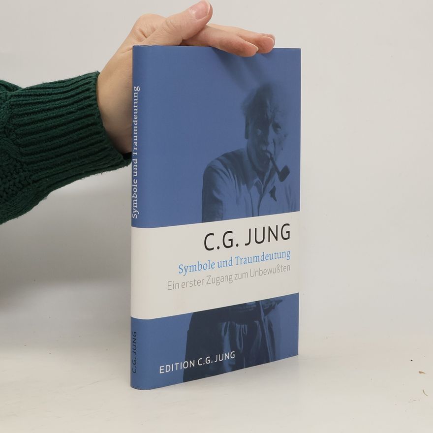 Carl Gustav Jung Symbole und Traumdeutung