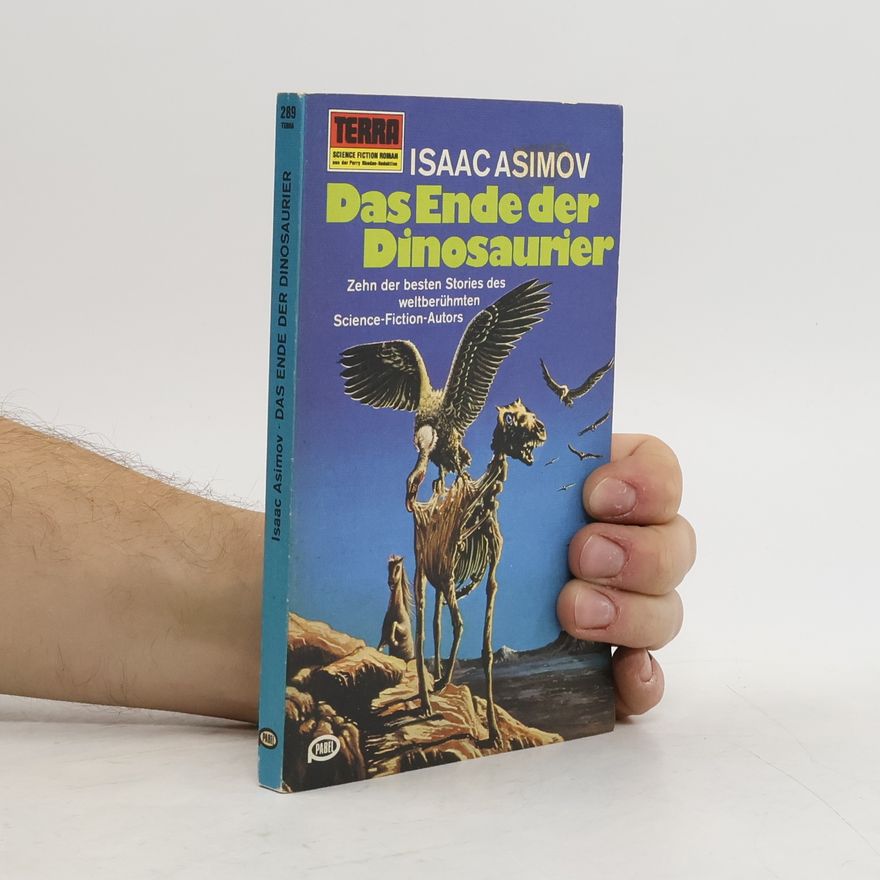 Isaac Asimov Das Ende der Dinosaurier