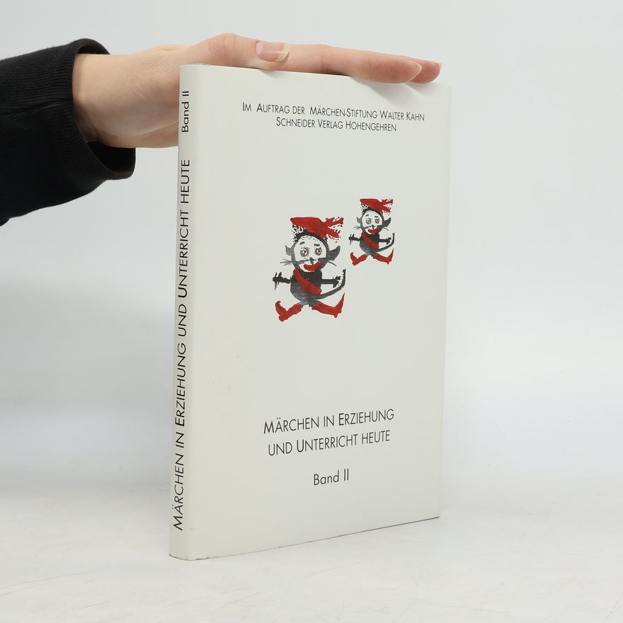 Kolektiv autorů Märchen in Erziehung und Unterricht heute