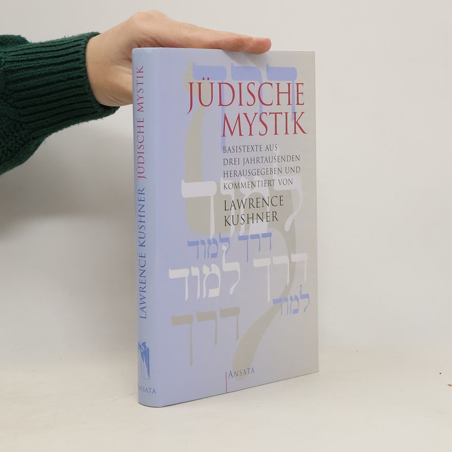 Rabbi Lawrence Kushner Jüdische Mystik