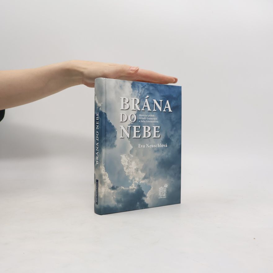 Eva Neuschlová Brána do nebe