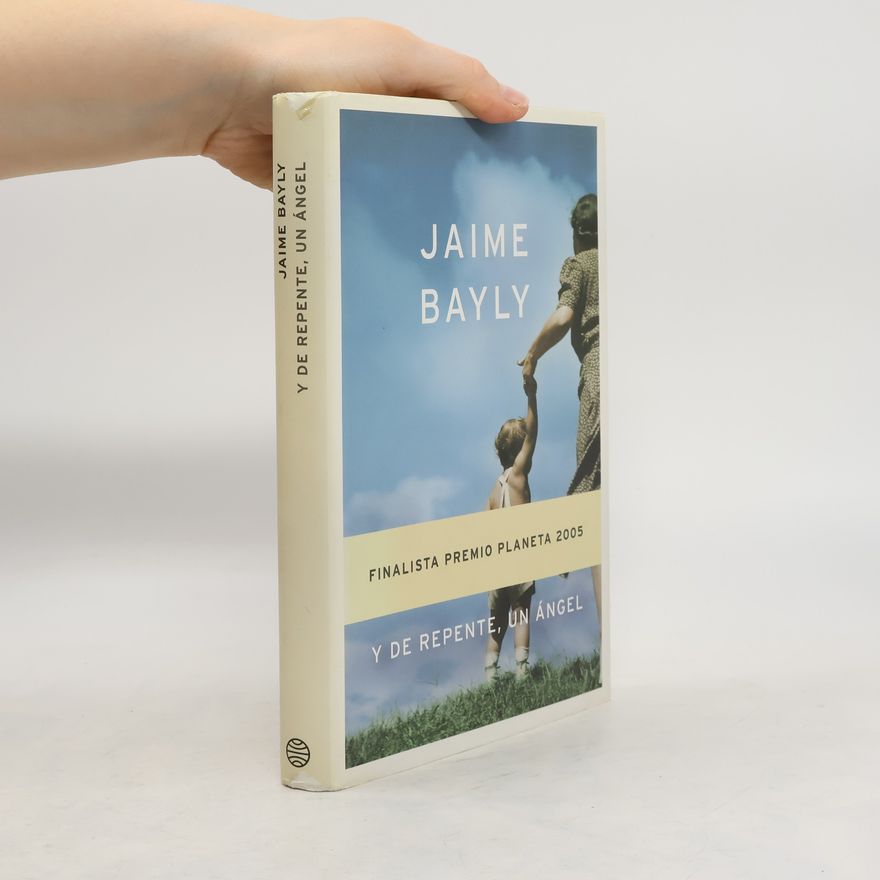 Jaime Bayly Y de repente, un ángel