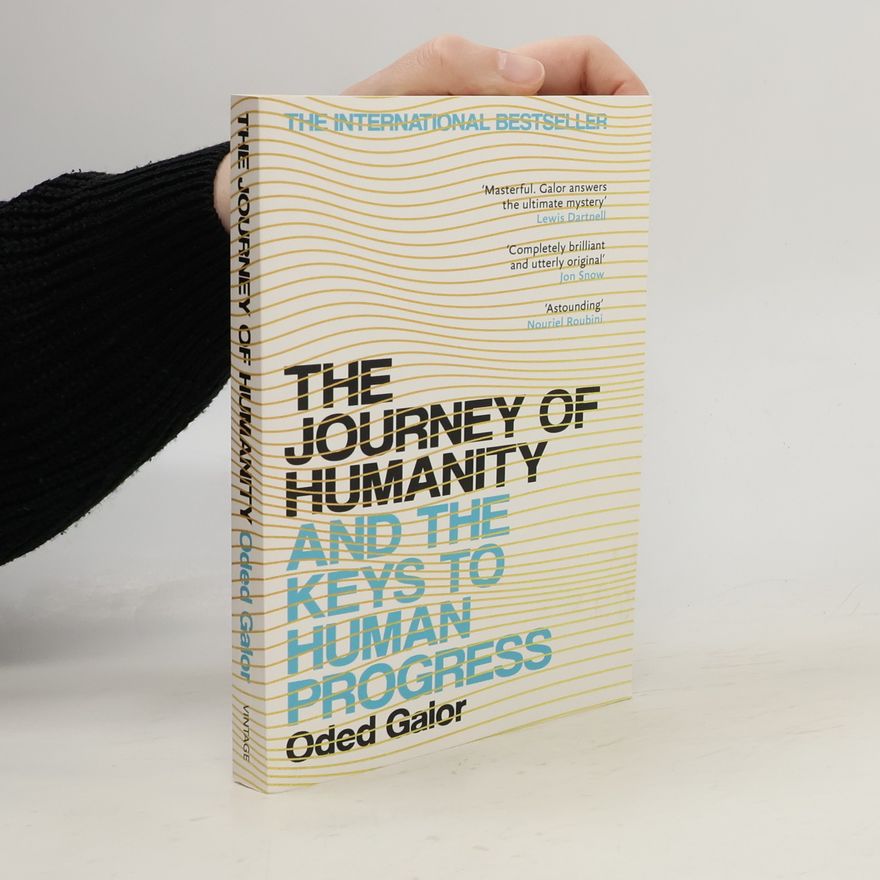 Oded Galor The Journey of Humanity