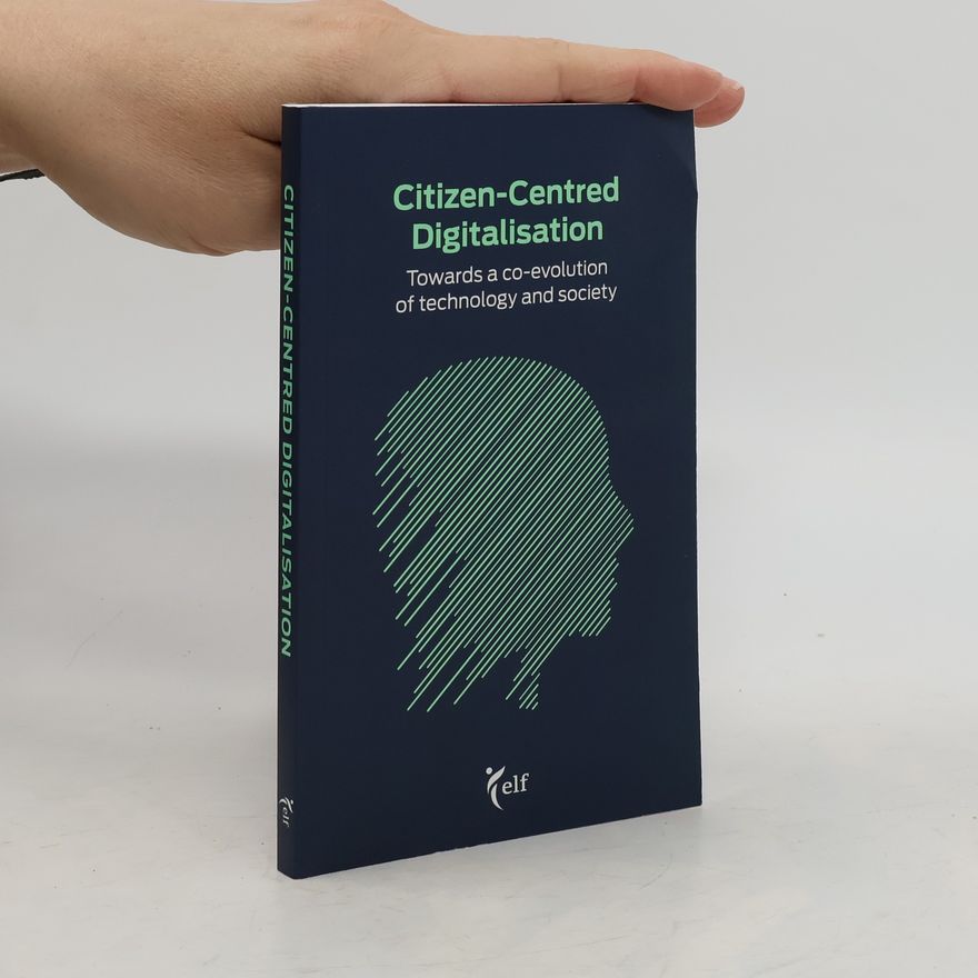 Various authors Citizen-Centred Digitalisation