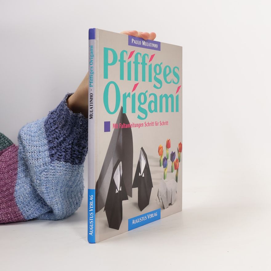 Paulo Mulatinho Pfiffiges Origami