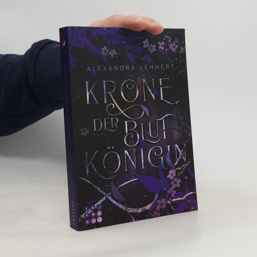 Alexandra Lehnert Krone der Blutkönigin (Royal Legacy 2)