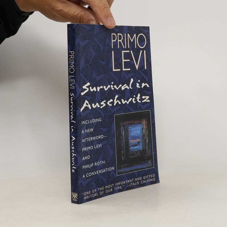 Primo Levi Survival In Auschwitz