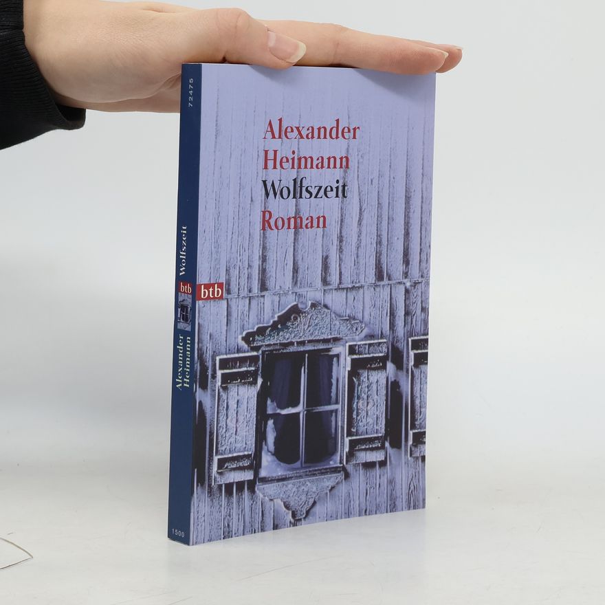 Alexander Heimann Wolfszeit