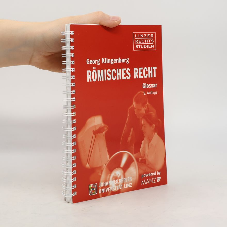 Georg Klingenberg Römisches Recht. Glossar