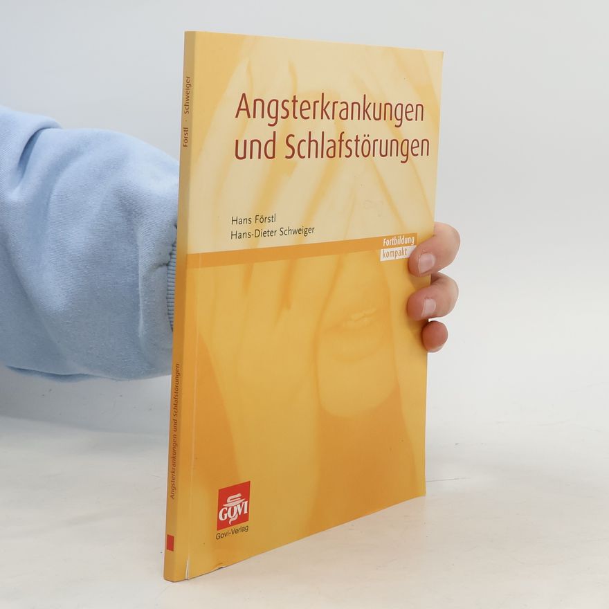 Hans Förstl Angsterkrankungen und Schlafstörungen