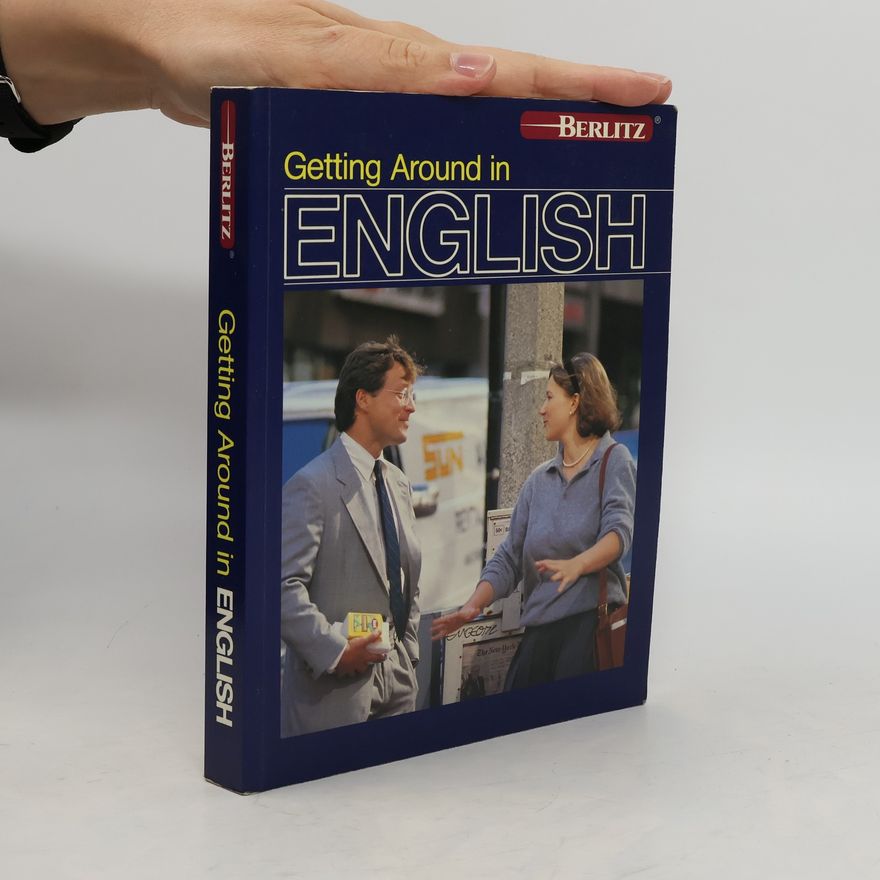 Autorenkollektiv Getting around in English : a basic/intermediate program for students of English