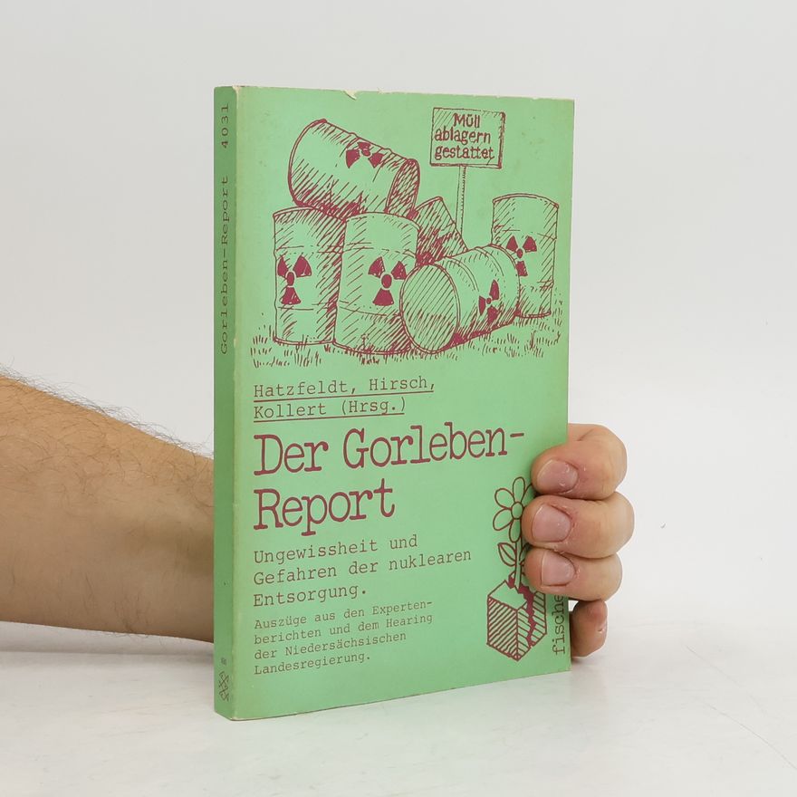 Hermann Hatzfeldt Der Gorleben-Report