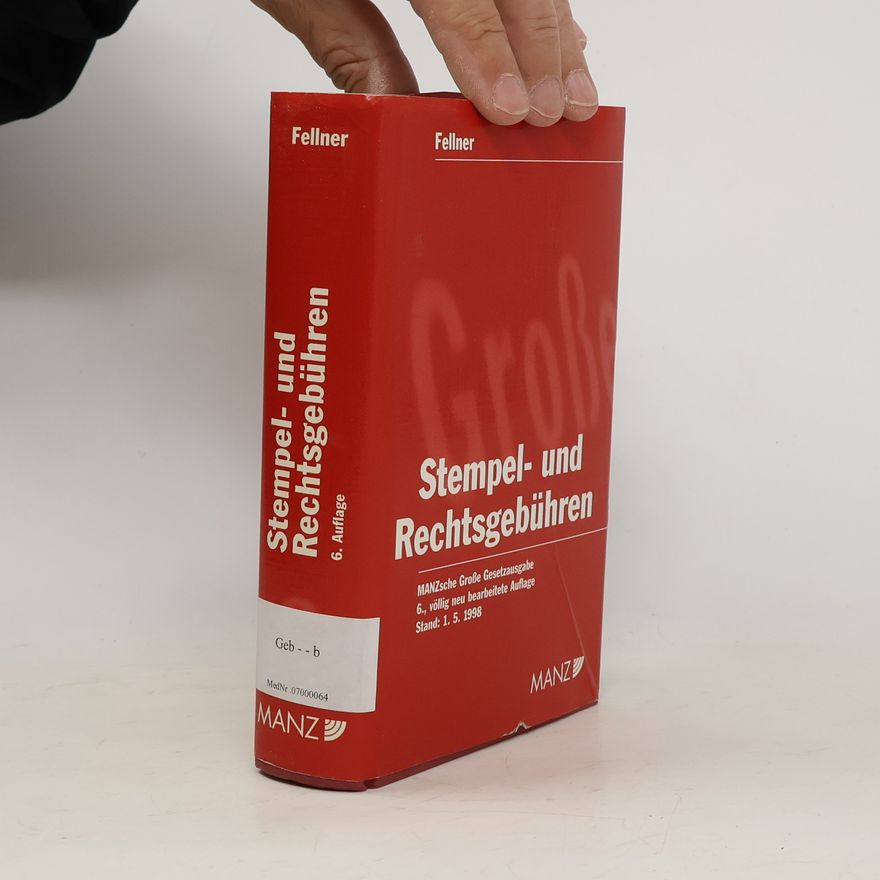 Kolektiv autorů Die Stempel- und Rechtsgebühren