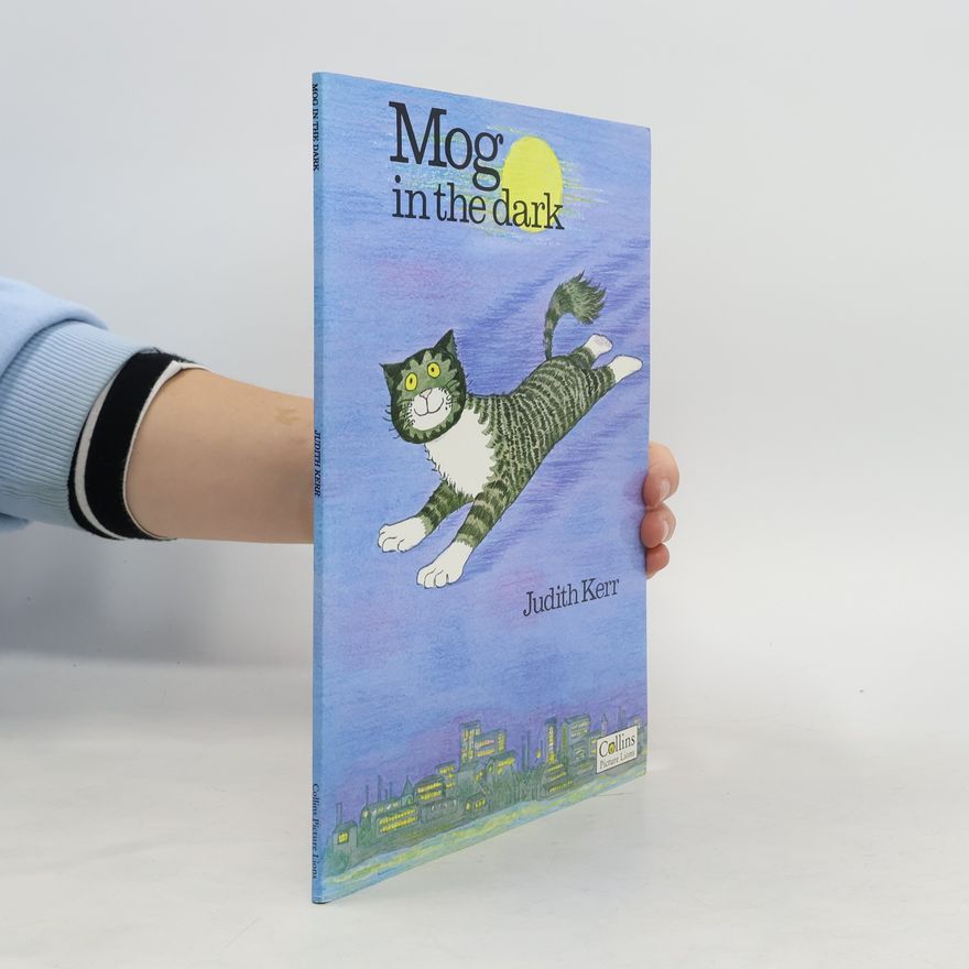 Judith Kerr Mog: Mog in the Dark