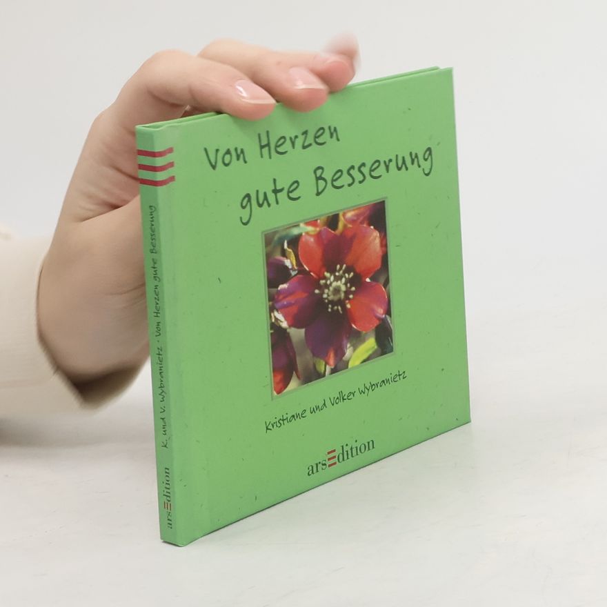 Volker Wybranietz Von Herzen gute Besserung