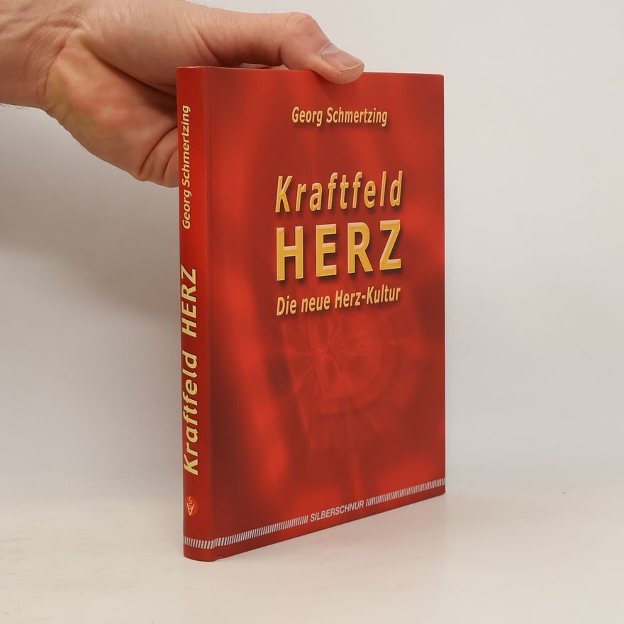 Georg Schmertzing Kraftfeld Herz
