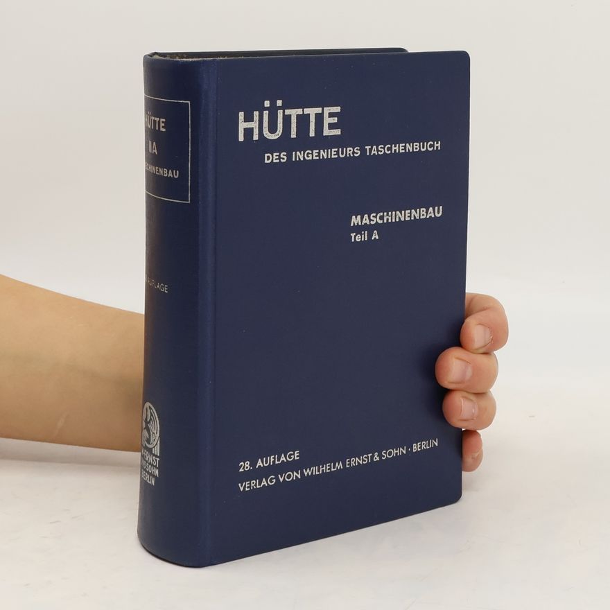 AA.VV. Hütte: Des Ingenieurs Taschenbuch A