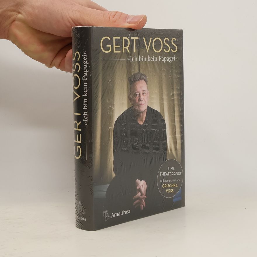 Gert Voss Ich bin kein Papagei