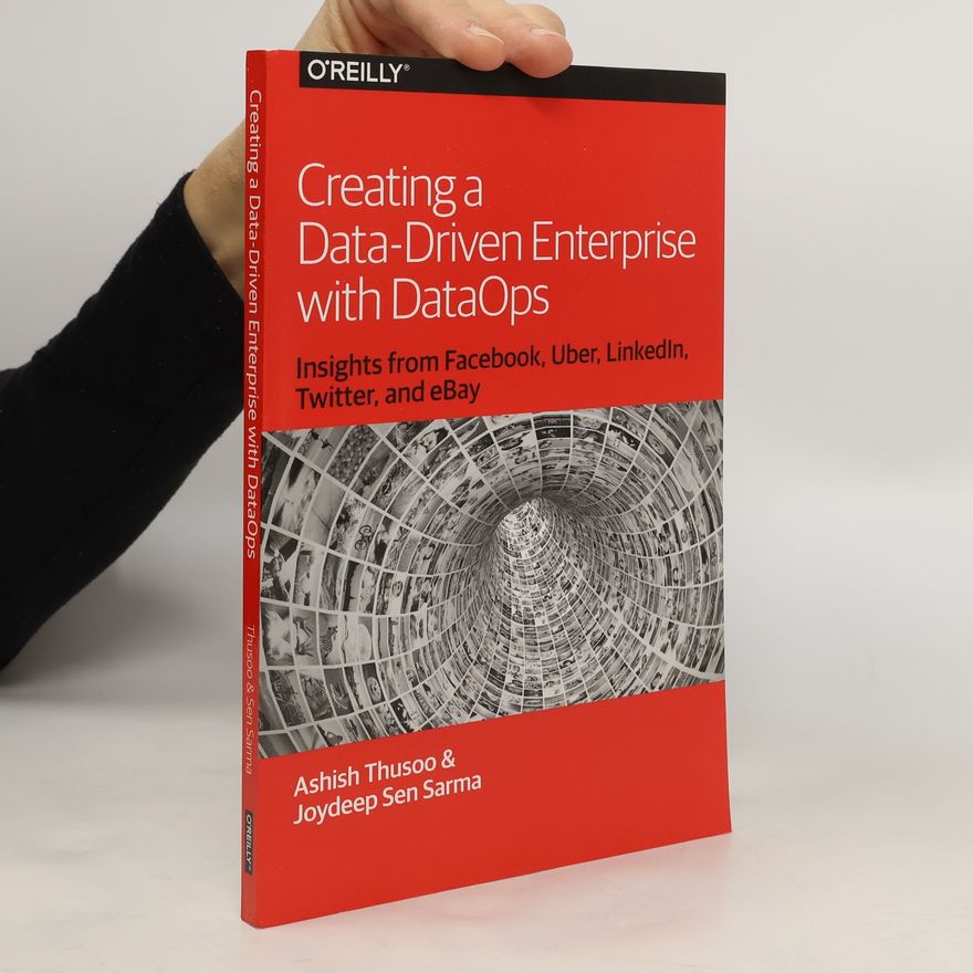 Various authors Creating a Data-Driven Enterprise with DataOps