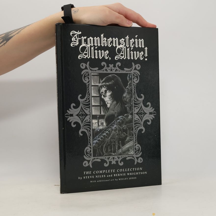 Steve Niles Frankenstein Alive, Alive!