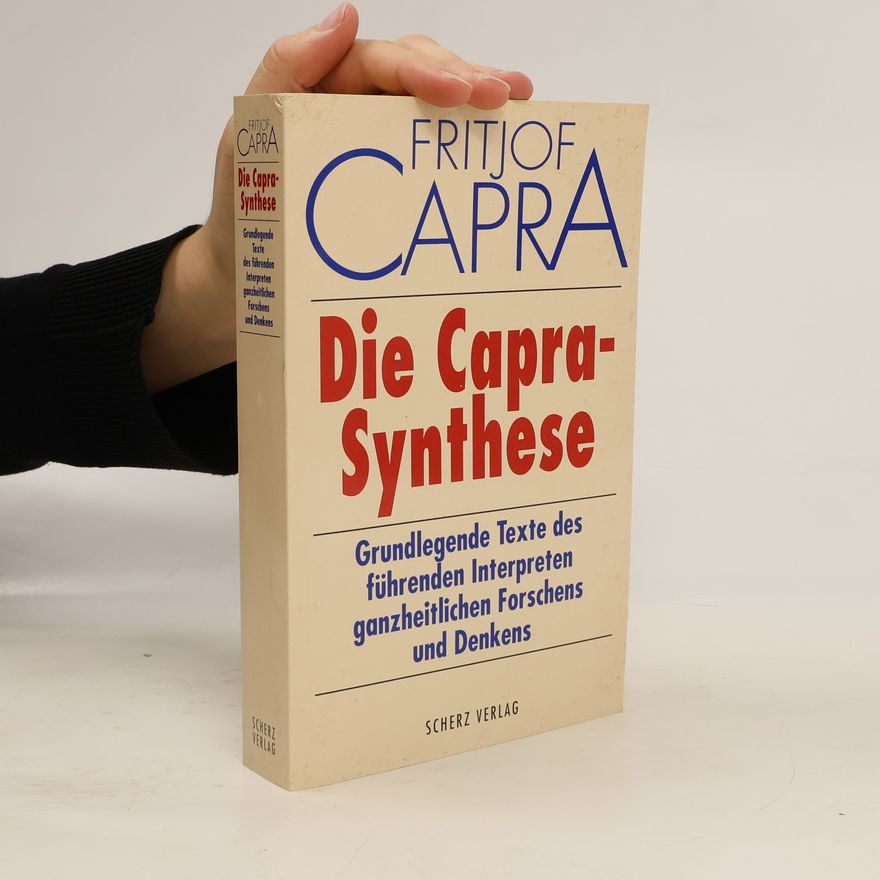 Fritjof Capra Die Capra-Synthese