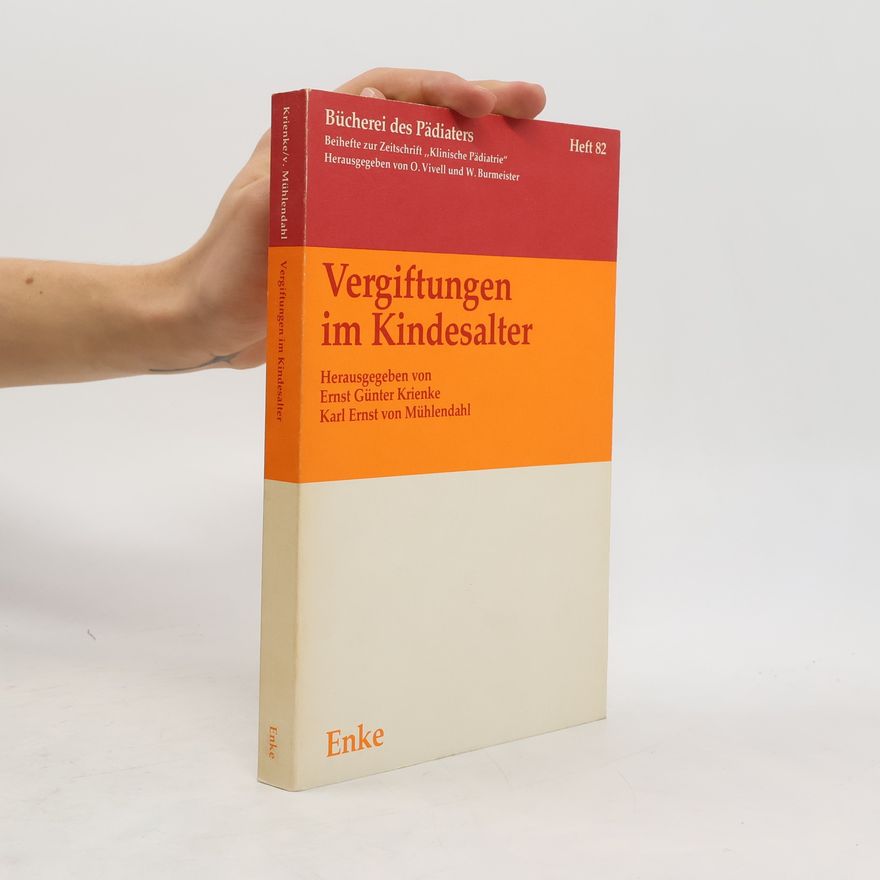 Ernst Günter Krienke Vergiftungen im Kindesalter