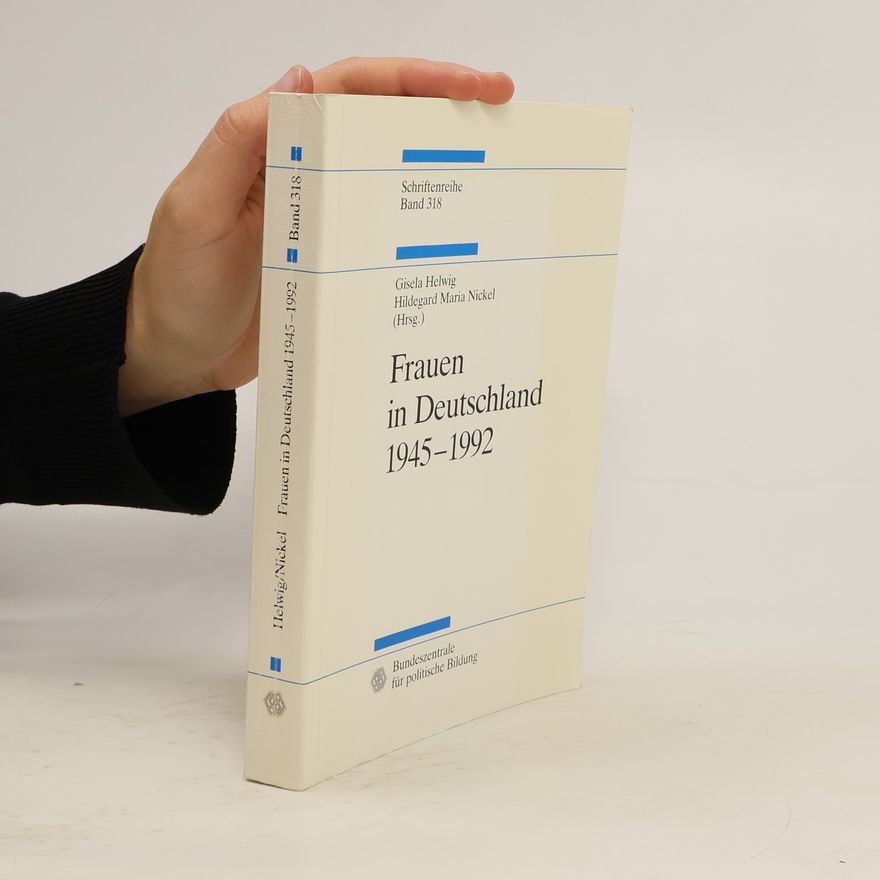 Gisela Helwig Frauen in Deutschland 1945-1992