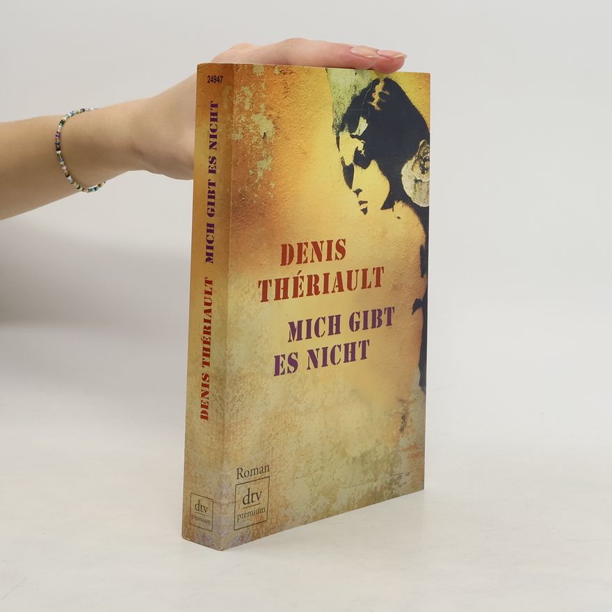 Denis Thériault Mich gibt es nicht