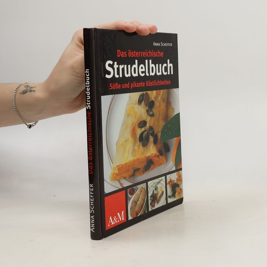 Anna Scheffer Das österreichische Strudelbuch