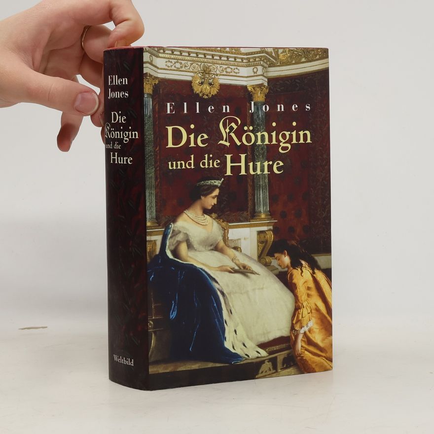 Ellen Jones Die Königin und die Hure
