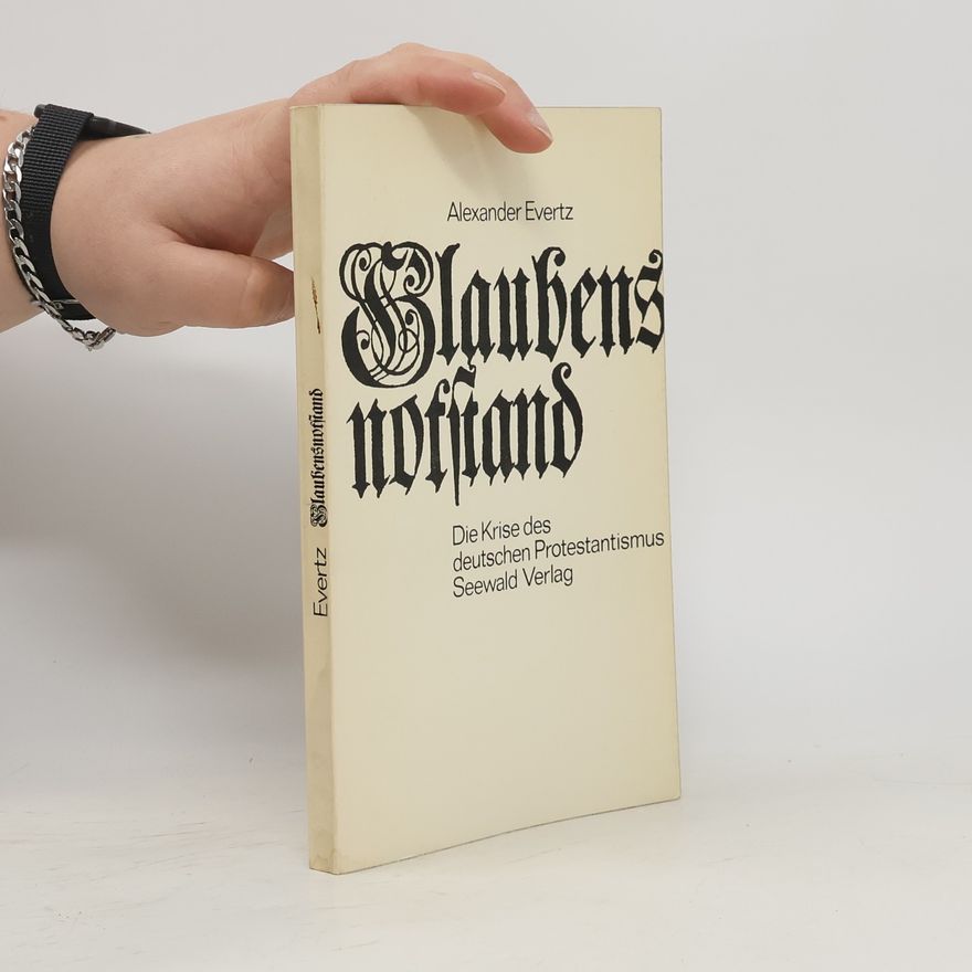 Alexander Evertz Glaubensnotstand