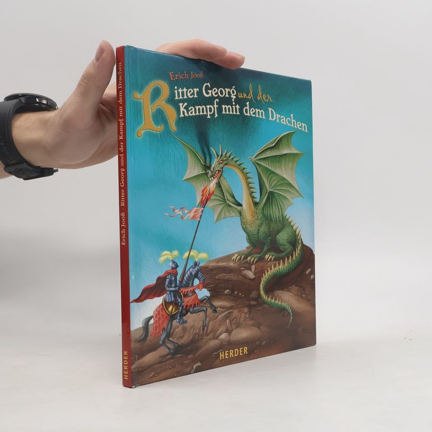 Erich Jooß Ritter Georg und der Kampf mit dem Drachen