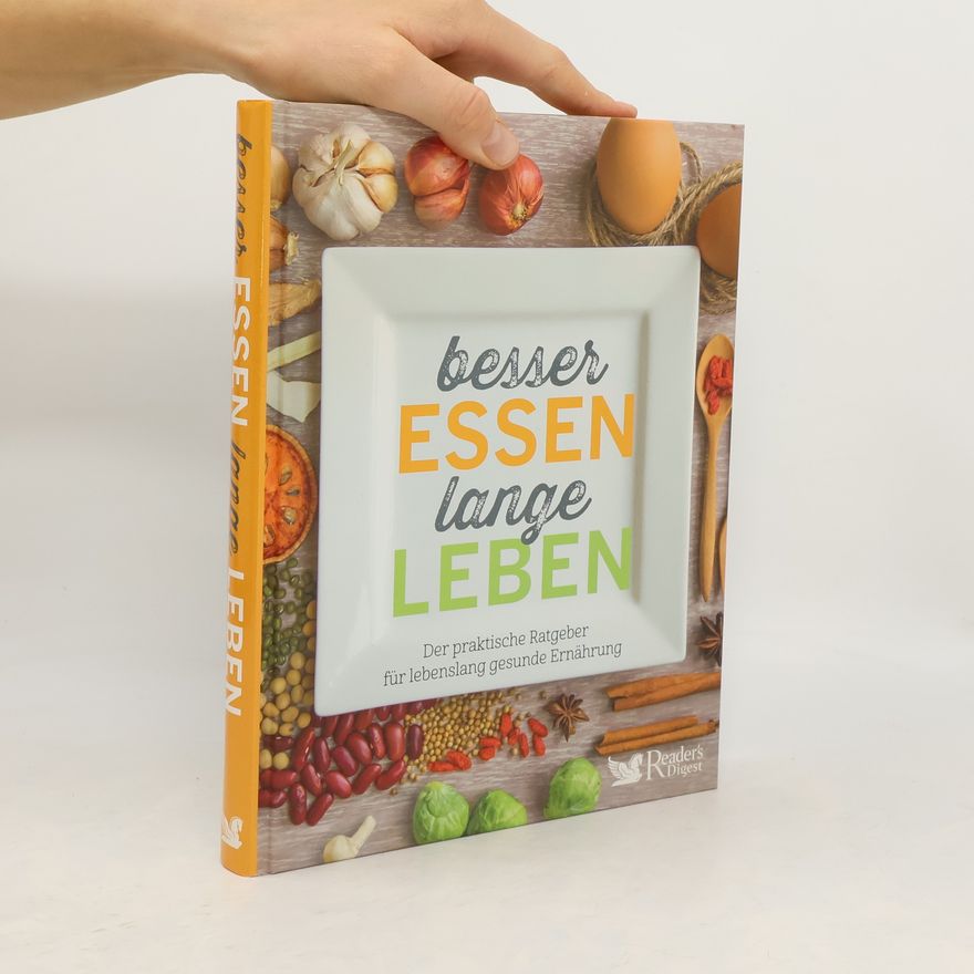 Autorenkollektiv Besser essen, lange leben