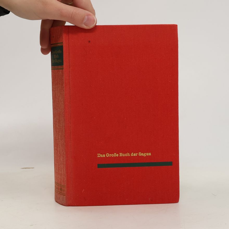 Autorenkollektiv Das große Buch der Sagen