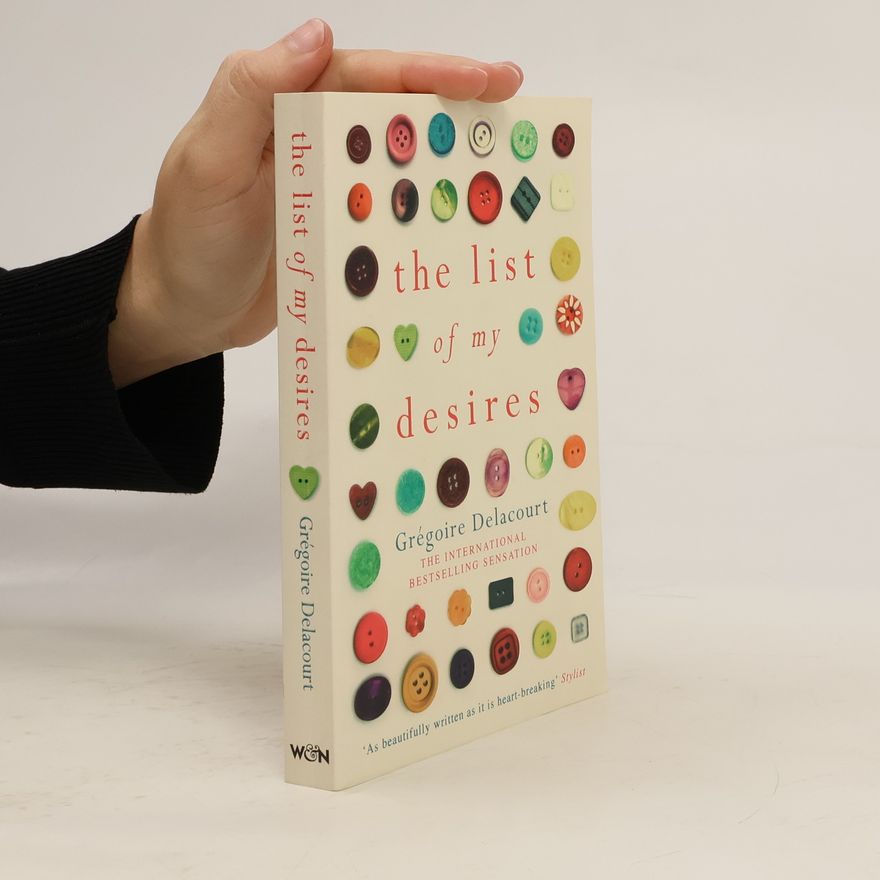 Grégoire Delacourt The List of my Desires