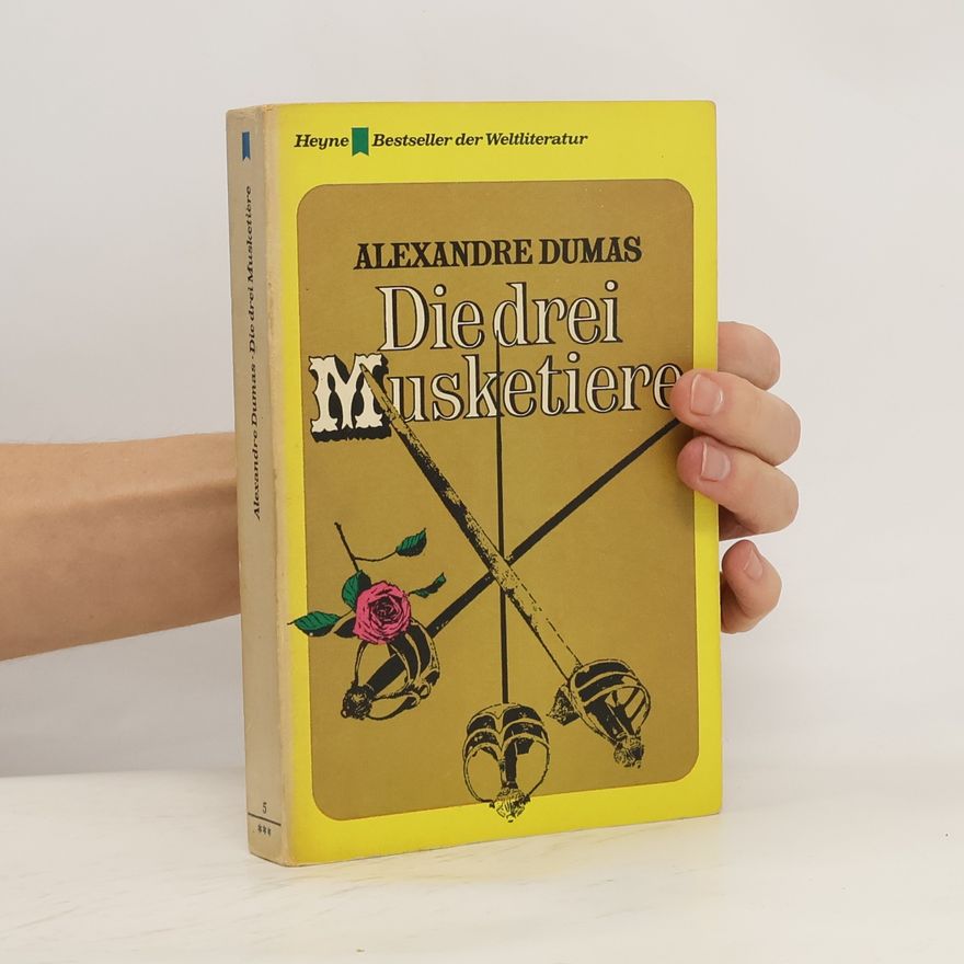Alexandre Dumas der Ältere Die drei Musketiere