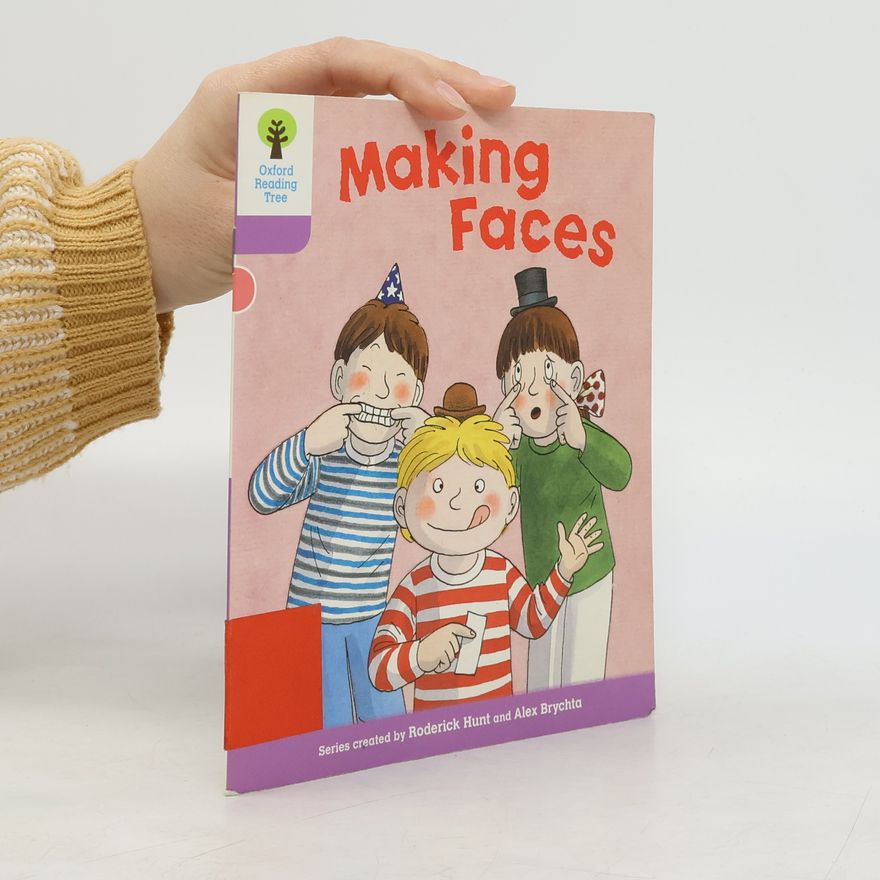 Roderick Hunt Oxford Reading Tree: Level 1+: More Patterned Stories: Making Faces