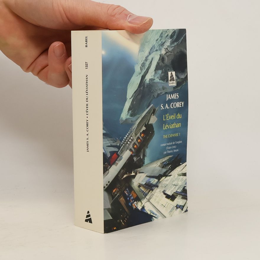 James S.A Corey The Expanse - 1: L'Éveil du Léviathan