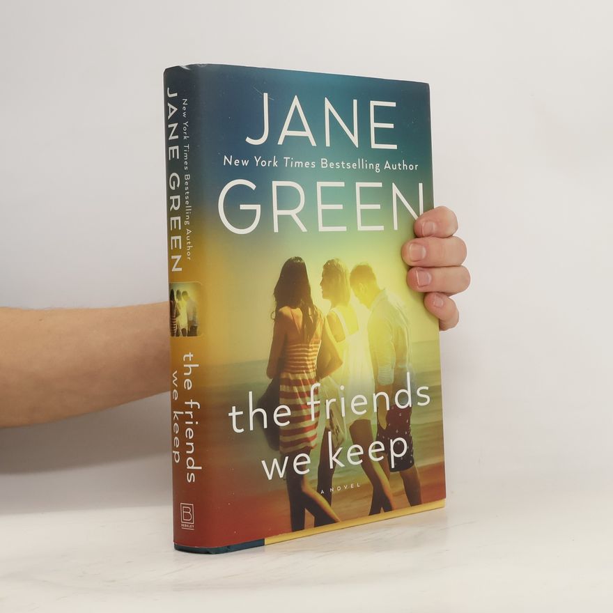 Jane Green The Friends We Keep