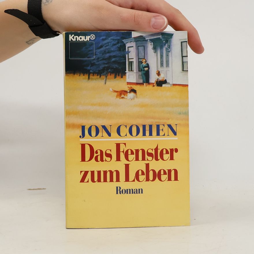 Jon Cohen Das Fenster zum Leben