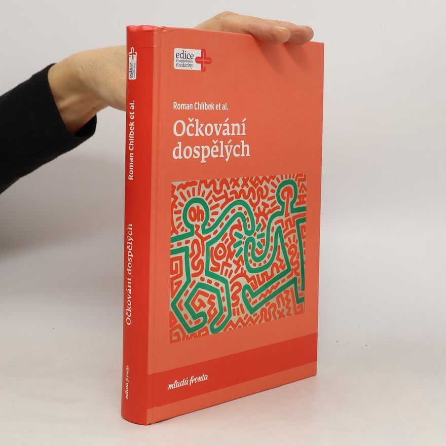 Roman Chlíbek Očkování dospělých