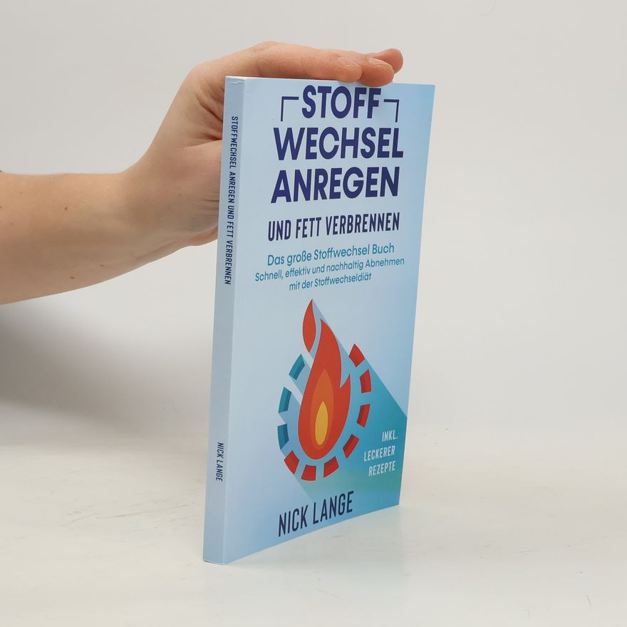 Nick Lange Stoffwechsel anregen und Fett verbrennen