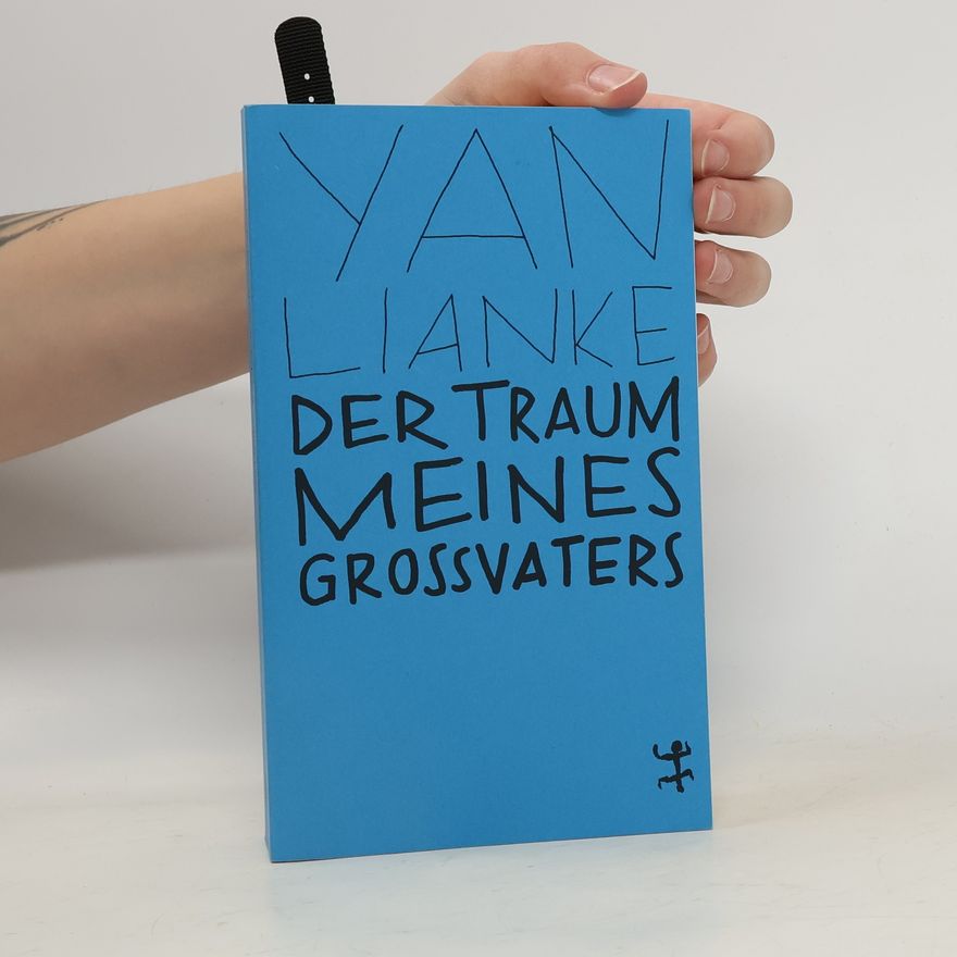 Yan Lianke Der Traum meines Großvaters