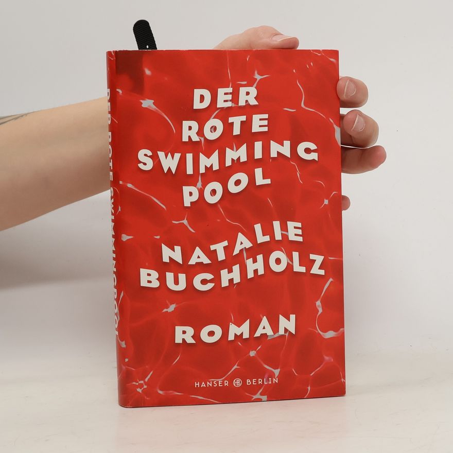 Natalie Buchholz Der rote Swimmingpool