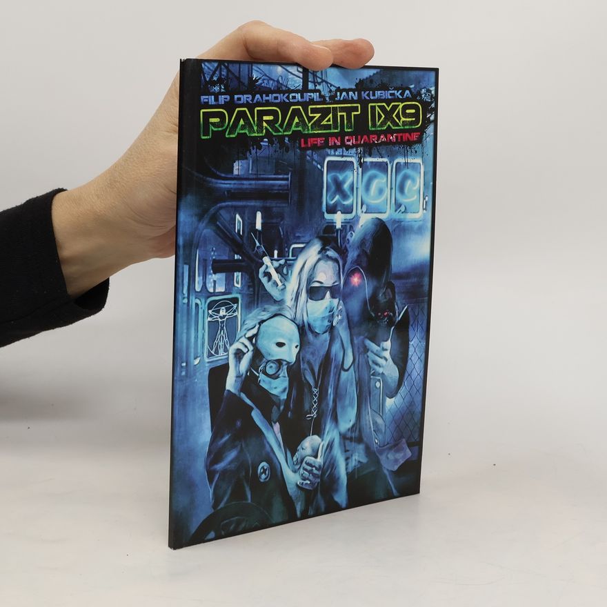 Jan Kubička Parazit IX9 : life in quarantine