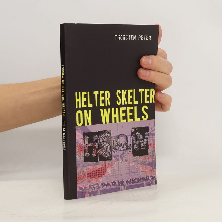 Thorsten Peter Helter Skelter on wheels