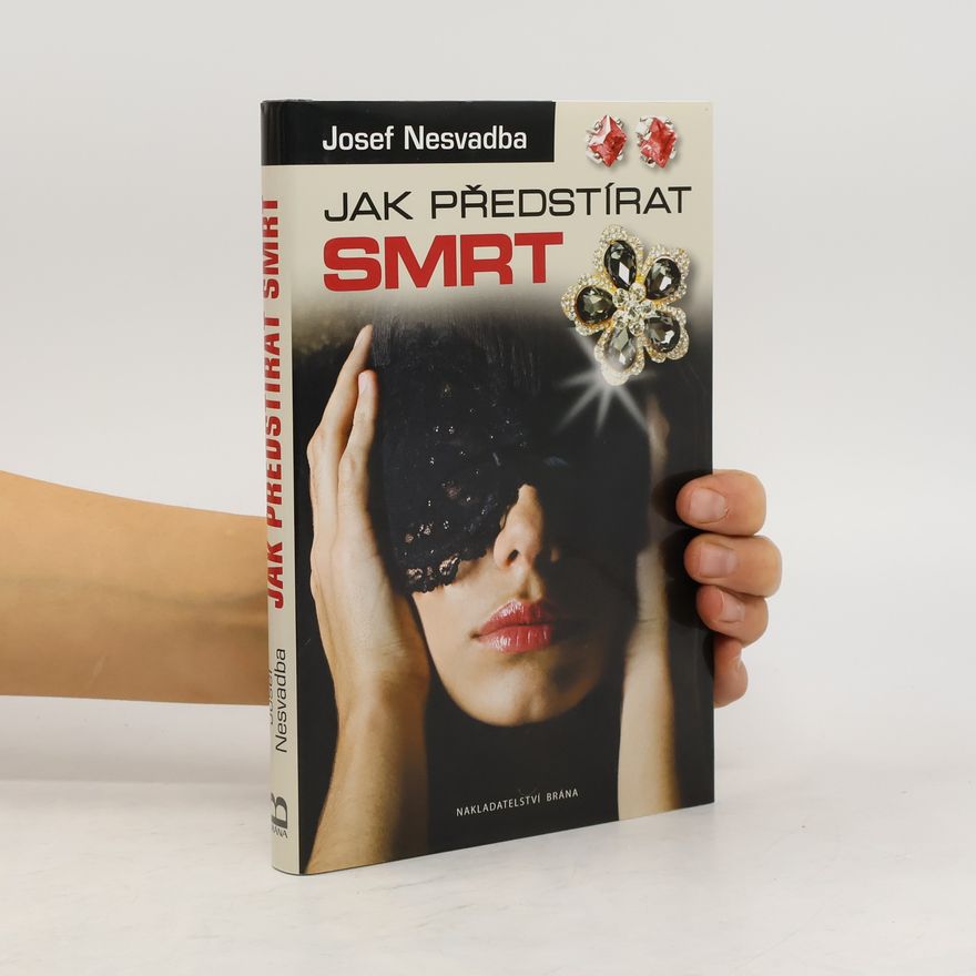 Josef Nesvadba Jak předstírat smrt