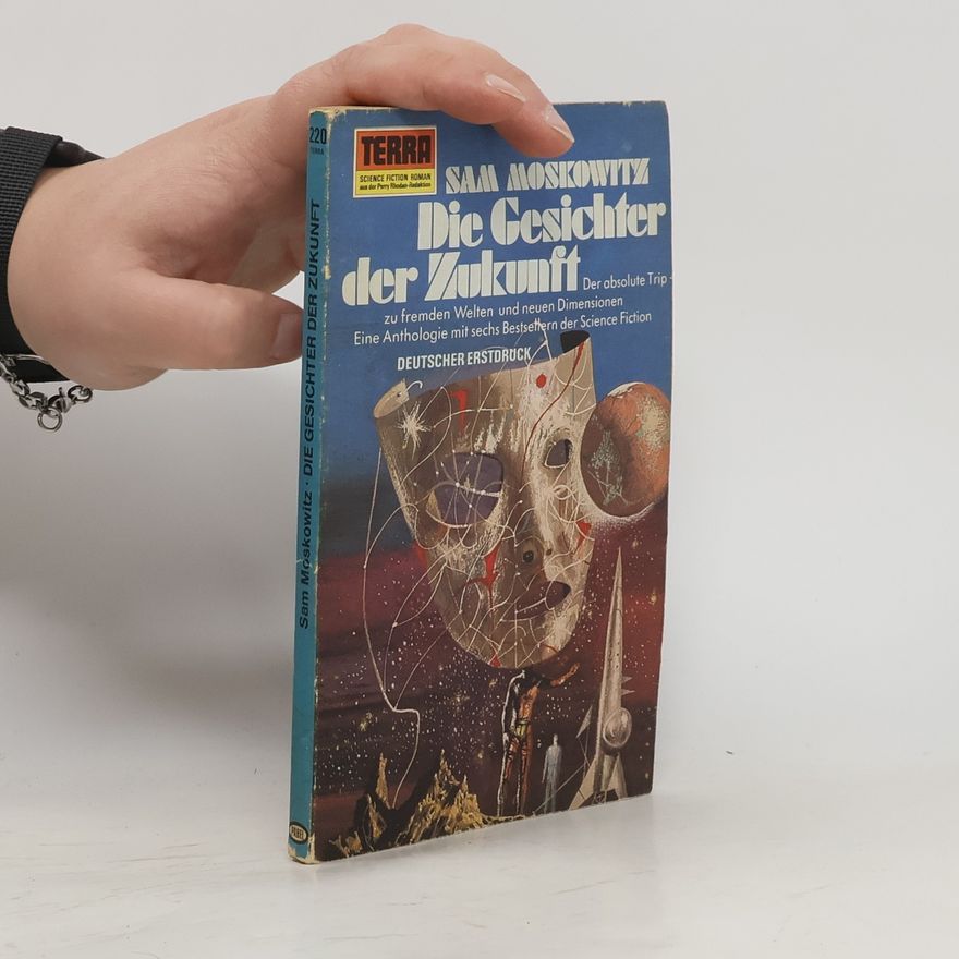 Sam Moskowitz Die Gesichter der Zukunft