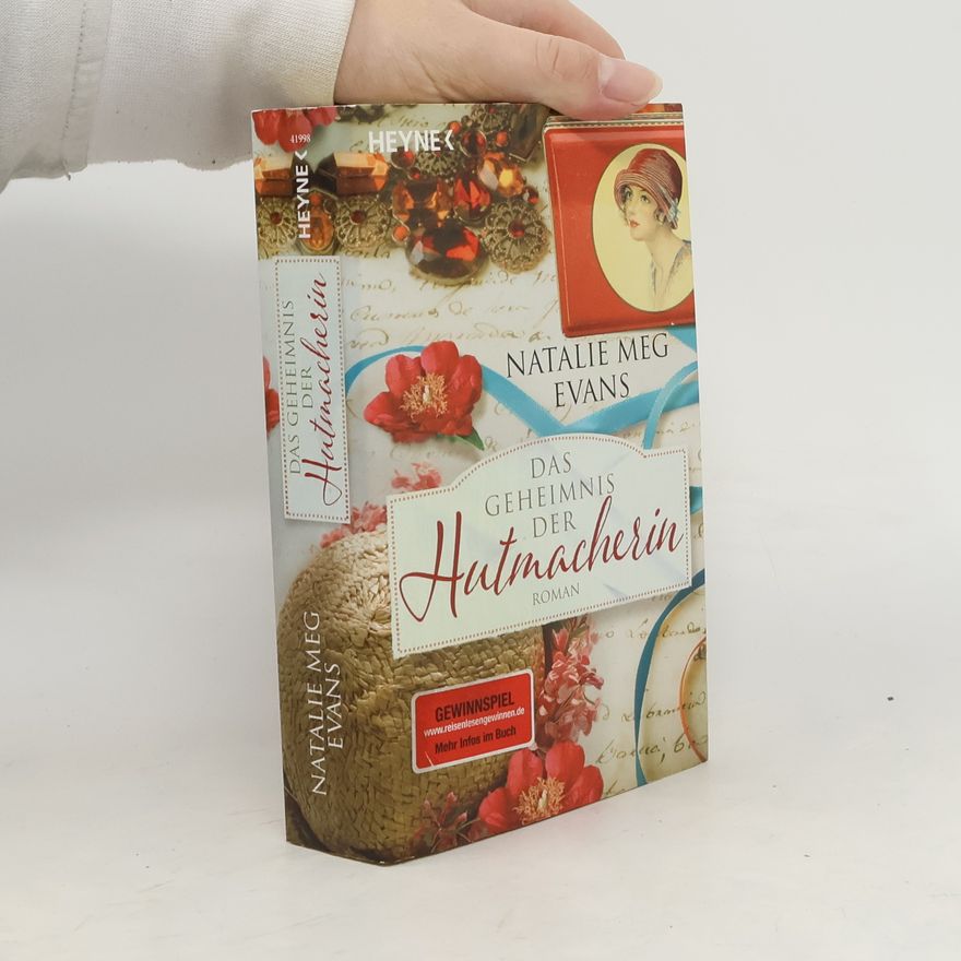 Natalie Meg Evans Das Geheimnis der Hutmacherin