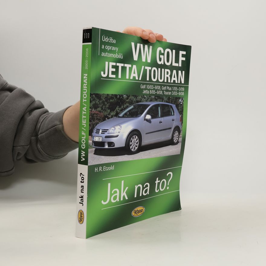 Hans-Rüdiger Etzold Údržba a opravy automobilů Volkswagen Golf V, Golf Plus, Jetta, Touran